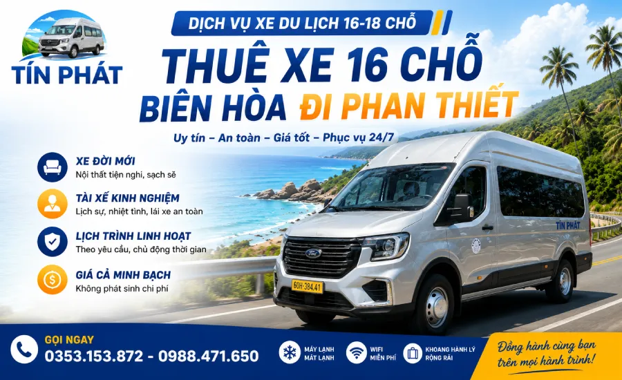 Thuê xe 16 chỗ Biên Hòa Đi Phan Thiết 